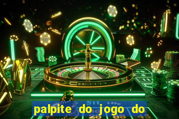 palpite do jogo do bicho de hoje kaledri